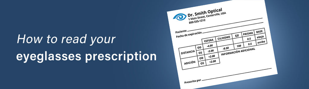 How to read your eyeglasses prescription