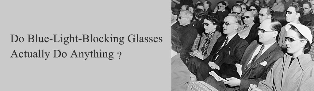 ブルーライトブロッキングメガネは実際に何かをしますか?