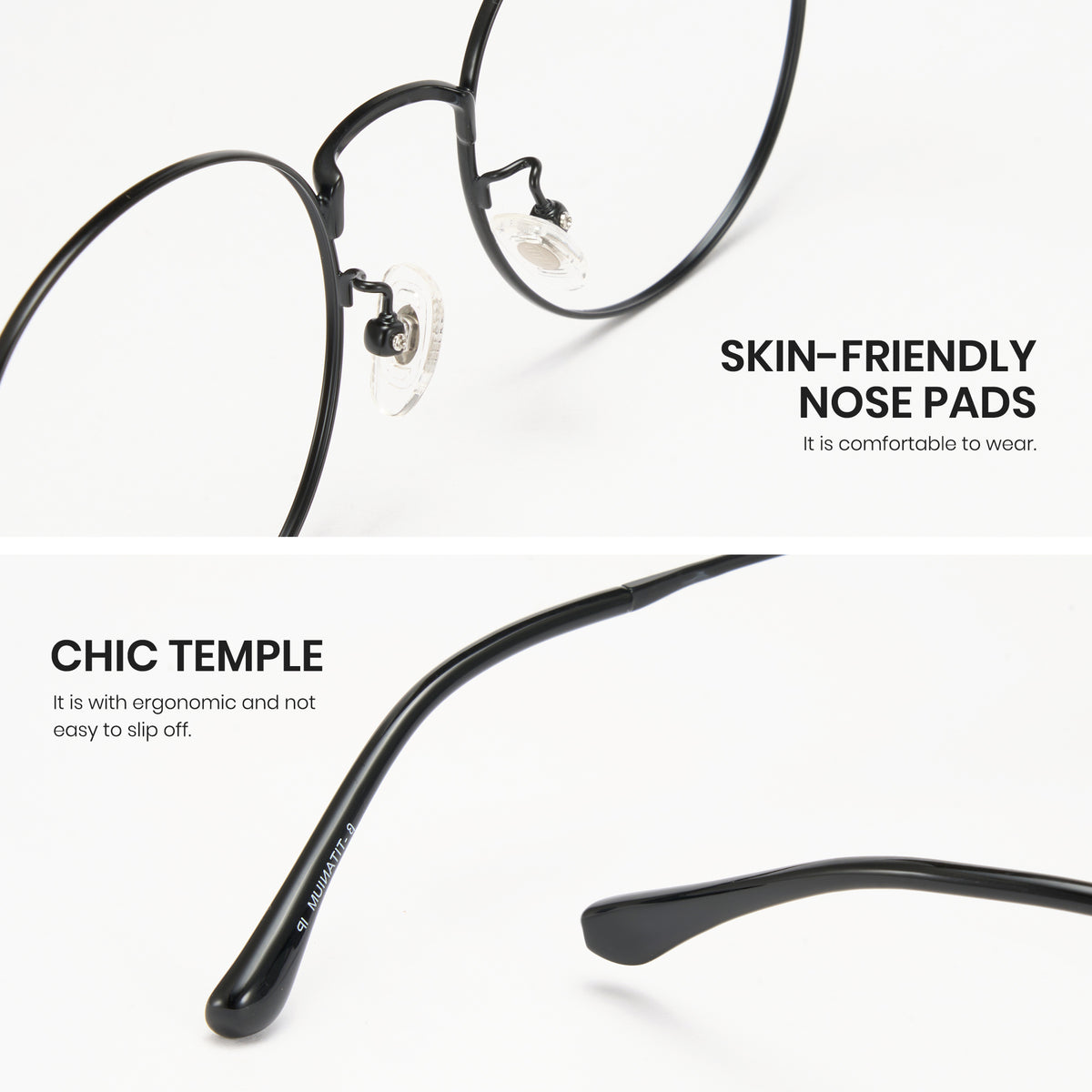 Black eyeglasses with text highlighting skin-friendly nose pads and chic temple design on a white background.